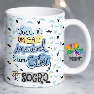 Caneca Porcelana para SOGRO - est.1 Você é um Pai incrível e um Super SOGRO - Dia dos Pais ZLprint