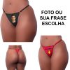 Calcinha Personalizada Fio Dental com seu nome foto marca ou arte