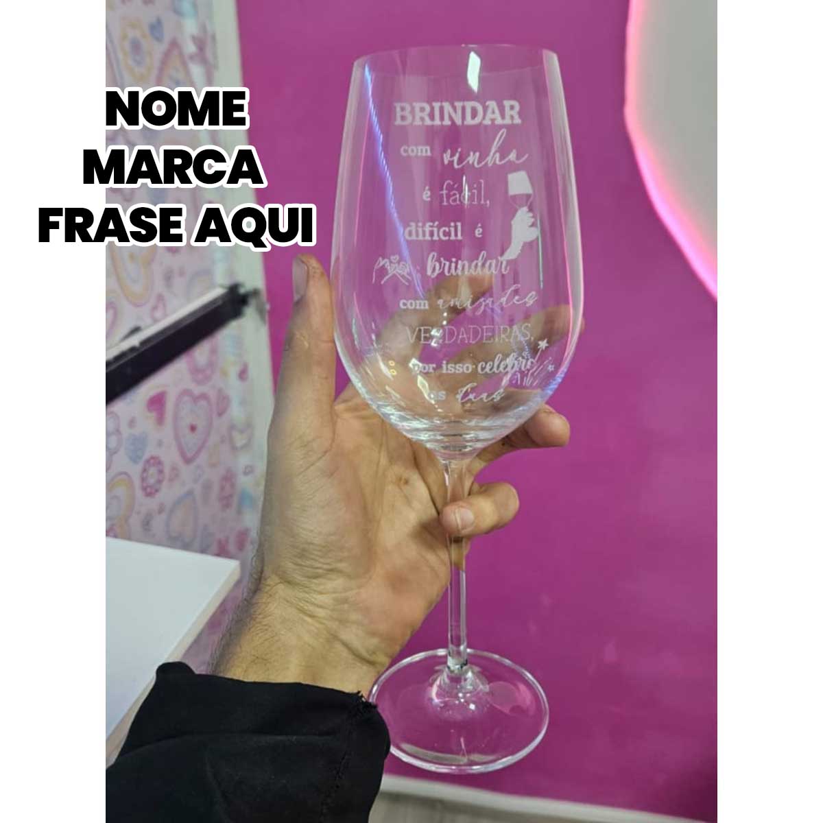 Taça de vinho Personalizada Grande Gigante 490ml e 580ml cristal com nome marca logotipo empresa foto arte frase persona